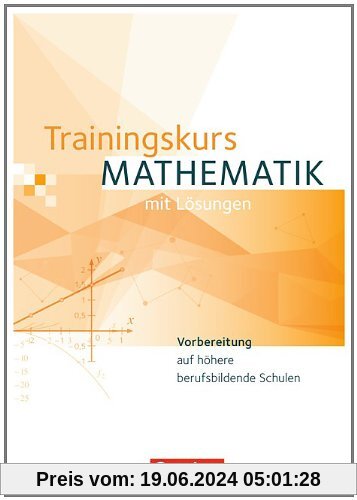Trainingskurs Mathematik - Neubearbeitung / Schülerbuch